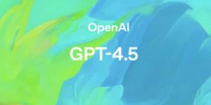 كل ما تحتاج إلى معرفته عن نموذج GPT-4.5 الأحدث من OpenAI - شبكة أطلس سبورت