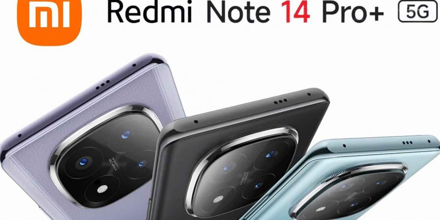 وحش الاندرويد وصل!! إليك مواصفات Xiaomi Redmi Note 14 Pro Plus 5G - شبكة أطلس سبورت